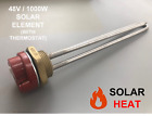 Solar Immersion Heater Element 48V 1KW (1000W) with Thermostat DN32 BSP 1 1/4
