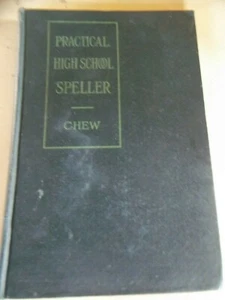 Practical High School Speller Vintage Allyn & Bacon Antique 1914 Text School Boo - Bild 1 von 6
