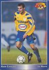 N&#176;058 ALAIN CAVEGLIA # FRANCE FC.SOCHAUX CARD CARTE PANINI FOOT 1995