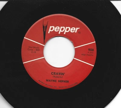 ROCKABILLY  45 - WAYNE HEFNER -  CRAVIN'   - HEAR  1959 MEMPHIS PEPPER Foto 1 de 2