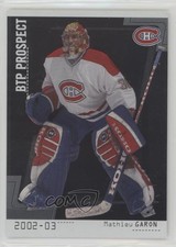 2002-03 ITG Be A Player Between the Pipes /100 Mathieu Garon #81