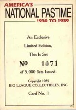 1985 BIG LEAGUE COLLECTIBLES 1930'S #1 1071/5000 NATIONAL PASTIME