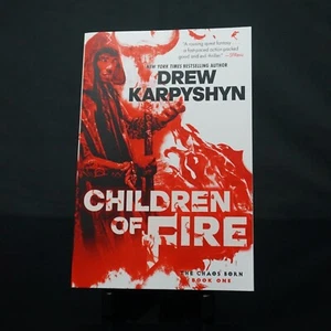 Children of Fire: The Chaos Born Book One (Drew Karpyshyn) - Paperback - SIGNED! - Picture 1 of 9