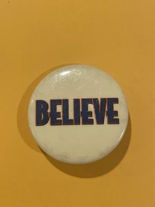 Vintage New York Mets Button Pin Believe Slogan G - Picture 1 of 3