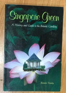 Singapore Green - History and Guide to the Botanic Gardens - Picture 1 of 3