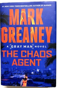 MARK GREANEY THE CHAOS AGENT 1st Edition 1st Printing Brand New HC/DJ Novel - Picture 1 of 6