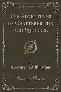 The Adventures of Chatterer the Red Squirrel Class