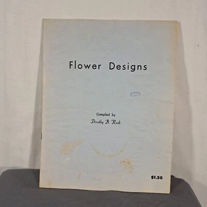 Flower Designs Compiled By Dorothy B Rush - Bild 1 von 2