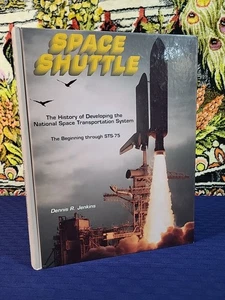Space Shuttle : History of Developing the National Space Transportation System - Picture 1 of 8