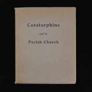 Corstorphine and its Parish Church by Oswald B. Milligan 1929 - Picture 1 of 9