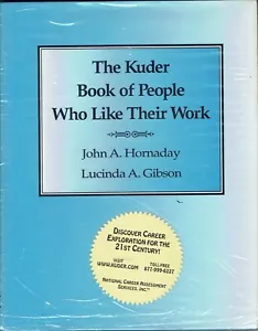 Career Exploration Kuder People Who Like Their Work Hornaday/Gibson 95 - Foto 1 di 1