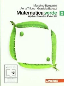 Matematica.verde 2 ZANICHELLI BERGAMINI cod.9788808313485 algebra geometria prob - Foto 1 di 1