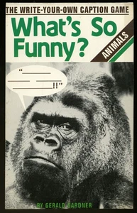 WHAT'S SO FUNNY by Gerald Gardner * Write your own Caption game ANIMALS notepad - Picture 1 of 4