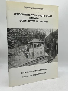 London Brighton & South Coast Railway Signal Boxes Part 4 Softcover Signalling - Picture 1 of 2
