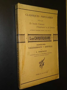 VILLEHARDOUIN - JOINVILLE - CHRONIQUEURS DU MOYEN-ÂGE - A. Debidour - Picture 1 of 2
