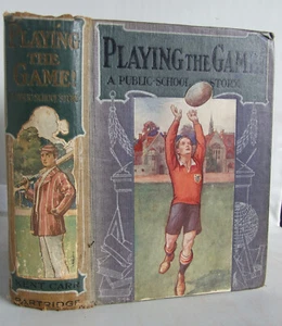 Playing the Game! by Kent Carr, 1908, 1st, Public School Story, Decorative Cloth - Imagen 1 de 8