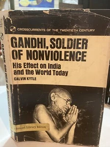 1969 Gandhi, Soldier of Nonviolence: His Effect on India… Calvin Kytle - Imagen 1 de 12