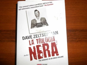 LIBRO: LA TRILOGIA NERA-DAVE ZELTSERMAN-THRILLER-TIME CRIME-2012 - Imagen 1 de 1