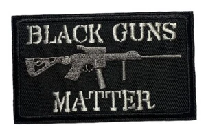 Black Guns Matter Patch Aufnäher Bügelbild Militär Armee Waffe Army Airsoft - Bild 1 von 1
