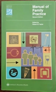 Manual of Family Practice by Robert B. Taylor - Lippincott Manual 2 edition - Foto 1 di 9