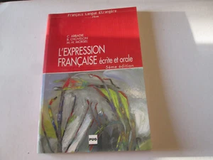 L'EXPRESSION FRANCAISE ecrite et orale..ABADIE/CHOVELON/MORSEL /ed PUG.. - Bild 1 von 1