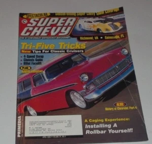 Super Chevy Magazine April 2000 Tri-Five Tricks, Installing a Rollbar - Picture 1 of 1