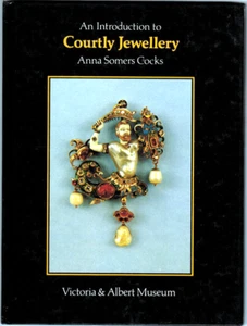 Anna S.Cocks AN INTRODUCTION TO COURTLY JEWELLERY impressive illustrations - Bild 1 von 2