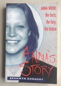 ANNA'S STORY Bronwyn Donaghy TEEN DRUGS True Story pb 2001 - Picture 1 of 7