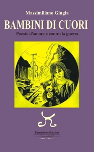 Libri Giugia Massimiliano - Bambini Di Cuori. Poesie D'amore E Contro La Guerra - Foto 1 di 1