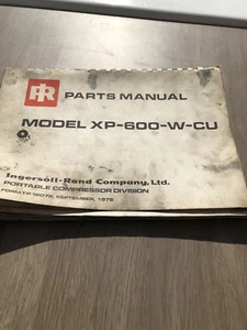 INGERSOLL RAND XP600WCU LUFTKOMPRESSOR TEILE HANDBUCH NUR CUMMINS MOTOR    - Bild 1 von 4