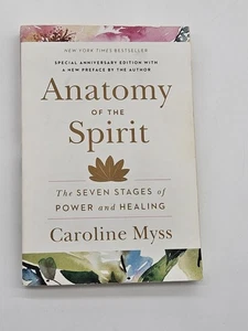Anatomy of the Spirit The Seven Stages of Power and Healing - Myss, Caroline PB - Imagen 1 de 4