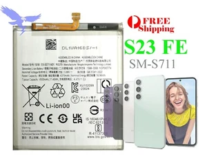 Replace Battery for Samsung S23 FE SM-S711 S711B EB-BS711ABY Free Shipping - Picture 1 of 1