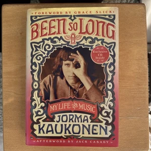 Been So Long : My Life and Music by Jorma Kaukonen (2018, Hardcover) With CD - Picture 1 of 5