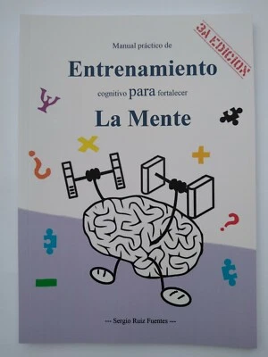 Manual Práctico De Entrenamiento Cognitivo Para Fortalecer La Mente - Imagen 1 de 4