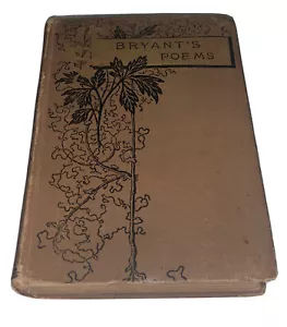 Bryants Gedichte Hardcover 1888 Poetische Werke von William Cullen Bryant Buch - Bild 1 von 13