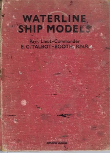 Waterline Ship Models by E. C. Talbot-Booth 1937 Vintage HC Very Rough Condition - Imagen 1 de 4