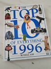 Top 10 of Everything: 1996 by Russell Ash Hardback BOOK DK Dorling Kindersley