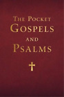 The Pocket Gospels and Psalms (Paperback)