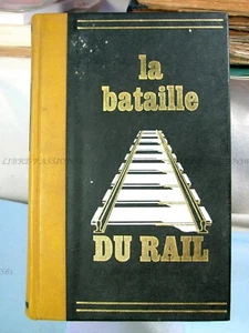 LA BATAILLE DU RAIL, RENÉ CLÉMENT, COLETTE AUDRY, ÉDITIONS FAMOT, 1974 - Imagen 1 de 12