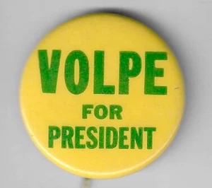 Former Mass Governor John Volpe Presidential Campaign Button 1 1/2" Cello 1968 - Picture 1 of 1