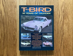 T-Bird 40 Jahre Donner Buch von John Gunnett SC sehr guter Zustand - Bild 1 von 15