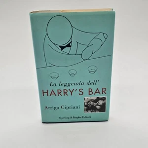 La Leggenda Dell' Harry's Bar Arrigo Cipriani Hard Cover Book - Signed!! - Picture 1 of 8