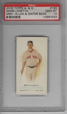 2006 TOPPS ALLEN & GINTER MINI CARDS MARK LORETTA  #193 PSA 10 - Image 1 of 2