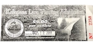 Ephemera Hawaiiana: Kalapana Lava Viewing Admission Big IHawaii 9/12/2001 - Picture 1 of 6