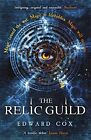 The Relic Guild (Relic Guild 1),Edward Cox
