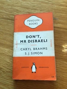 Don't Mr. Disraeli by Caryl Brahms & S.J. Simon PB 1949 First Penguin Edition - Imagen 1 de 4