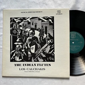 LOS CALCHAKIS ~ THE INDIAN FLUTES~ Arion Paris~ Musical Heritage Society RARE NM - Imagen 1 de 7