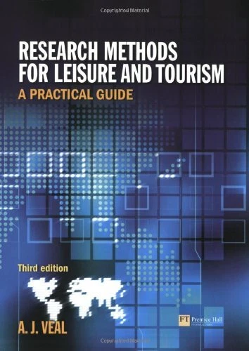 Research Methods for Leisure and Tourism by A. Veal - Image 1 of 1