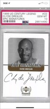 1999 UD Century Legend Clyde Drexler Epic Signature PSA 10