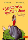 Lieschen Radieschen, die rebellische Prinzessin | Martin Auer | 2024 | deutsch